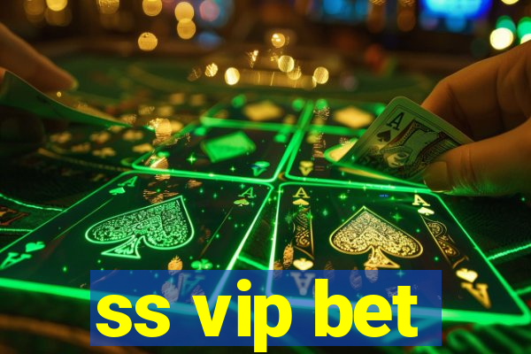 ss vip bet